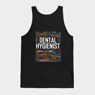 Dental Hygienist Words Design Tank Top